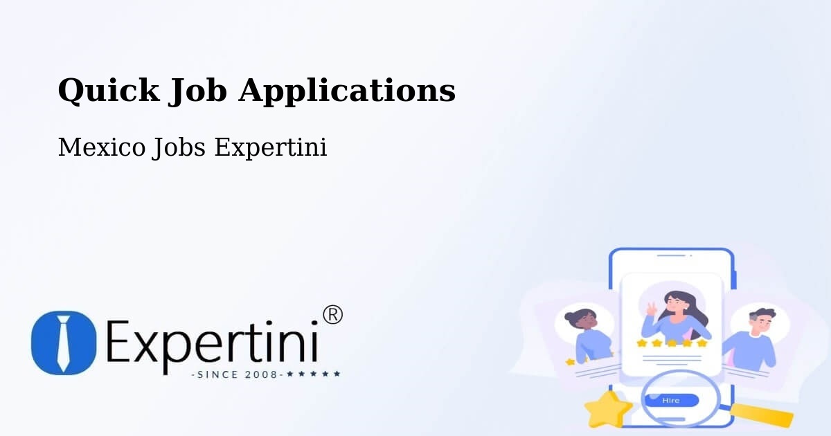 Quick Apply Feature – Temimilcingo - Mexico Jobs Expertini