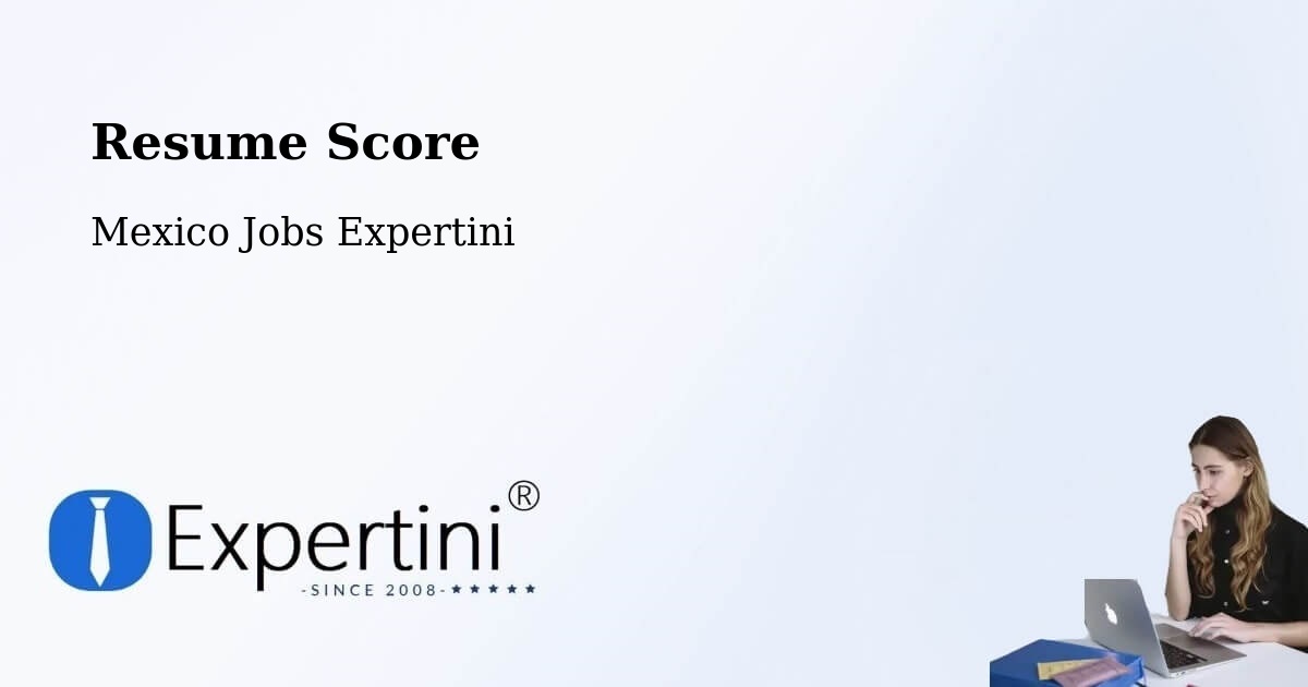 Resume Score & Job Description Match Tool – Temimilcingo - Mexico Jobs Expertini